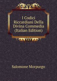 I Codici Riccardiani Della Divina Commedia (Italian Edition)