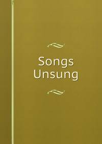 Songs Unsung