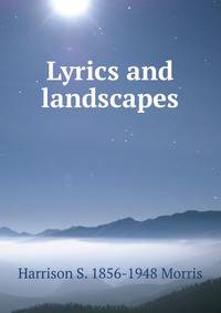 Lyrics and landscapes