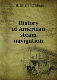 History of American steam navigation