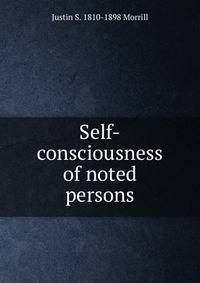 Self-consciousness of noted persons