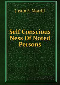 Self Conscious Ness Of Noted Persons