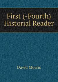 First (-Fourth) Historial Reader
