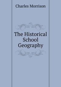 The Historical School Geography
