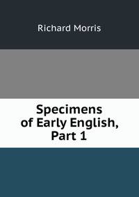 Specimens of Early English, Part 1