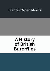 A History of British Buterflies