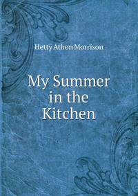 My Summer in the Kitchen