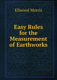 Easy Rules for the Measurement of Earthworks
