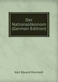 Der Nationalokonom (German Edition)