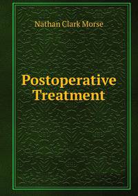Postoperative Treatment
