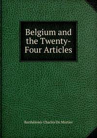 Belgium and the Twenty-Four Articles