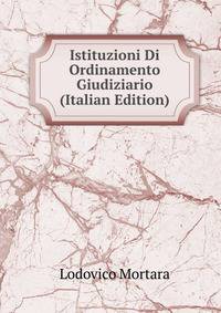 Istituzioni Di Ordinamento Giudiziario (Italian Edition)
