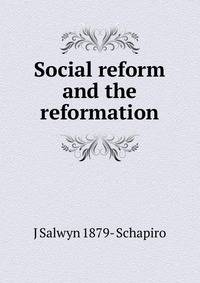 Social reform and the reformation
