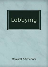 Lobbying