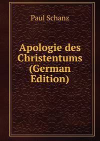 Apologie des Christentums (German Edition)