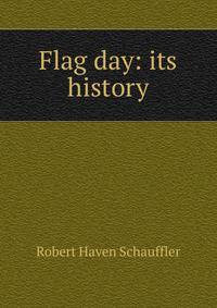 Flag day: its history