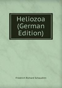Heliozoa (German Edition)