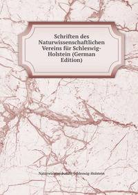 Schriften des Naturwissenschaftlichen Vereins fur Schleswig-Holstein (German Edition)