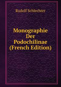 Monographie Der Podochilinae (French Edition)