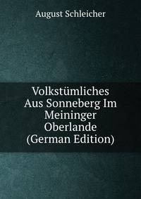 Volkst?mliches Aus Sonneberg Im Meininger Oberlande (German Edition)