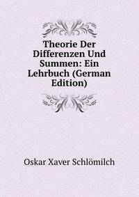 Theorie Der Differenzen Und Summen: Ein Lehrbuch (German Edition)