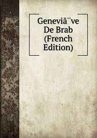 Genevia?ve De Brab (French Edition)