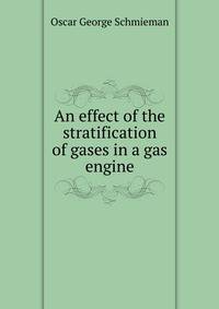 An effect of the stratification of gases in a gas engine