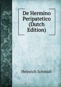 De Hermino Peripatetico (Dutch Edition)