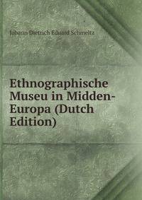 Ethnographische Museu in Midden-Europa (Dutch Edition)