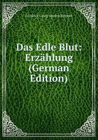 Das Edle Blut: Erzahlung (German Edition)