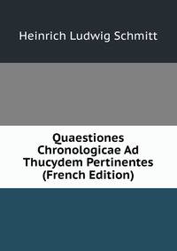 Quaestiones Chronologicae Ad Thucydem Pertinentes (French Edition)