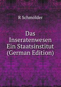 Das Inseratenwesen Ein Staatsinstitut (German Edition)