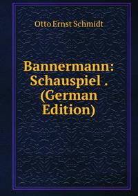 Bannermann: Schauspiel . (German Edition)