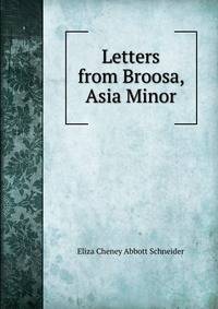 Letters from Broosa, Asia Minor