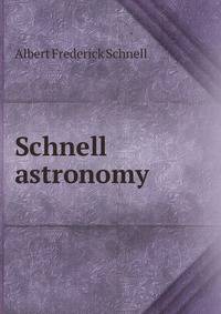 Schnell astronomy