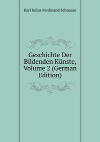 Geschichte Der Bildenden Kunste, Volume 2 (German Edition)