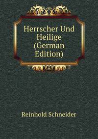 Herrscher Und Heilige (German Edition)