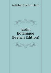 Jardin Botanique (French Edition)