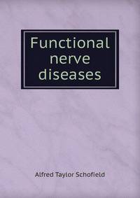 Functional nerve diseases
