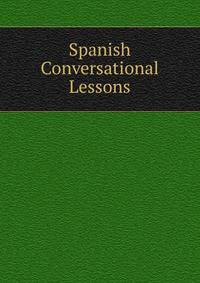 Spanish Conversational Lessons