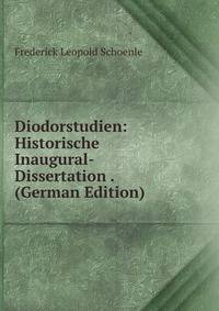 Diodorstudien: Historische Inaugural-Dissertation . (German Edition)