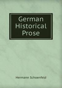 German Historical Prose