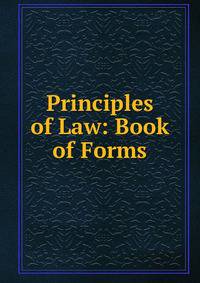 Principles of Law: Book of Forms