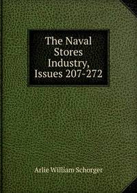 The Naval Stores Industry, Issues 207-272