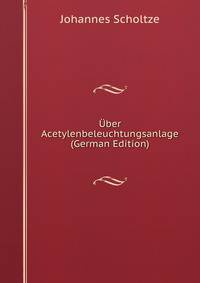 Uber Acetylenbeleuchtungsanlage (German Edition)