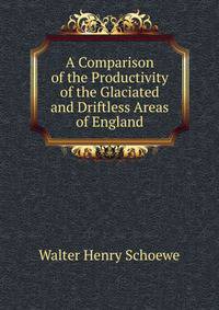 A Comparison of the Productivity of the Glaciated and Driftless Areas of England