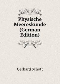 Physische Meereskunde (German Edition)