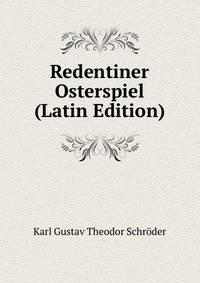 Redentiner Osterspiel (Latin Edition)