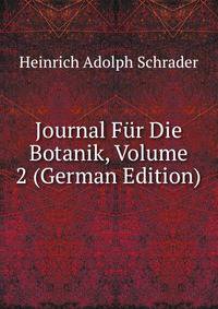 Journal Fur Die Botanik, Volume 2 (German Edition)