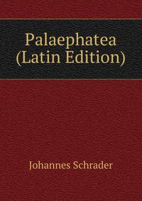 Palaephatea (Latin Edition)